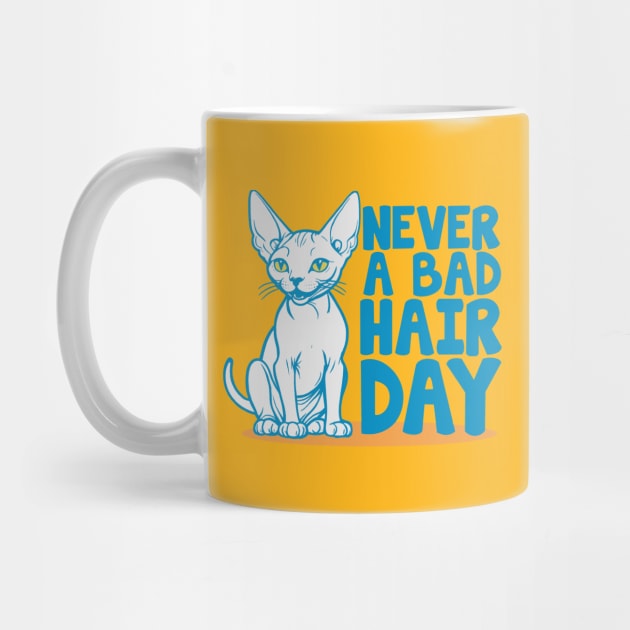 Never a Bad Hair Day - Funny Sphynx Cat by Issho Ni